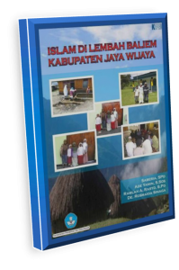 Saberia, dkk "Islam Di Lembah Baliem Kab. Jayawijaya"