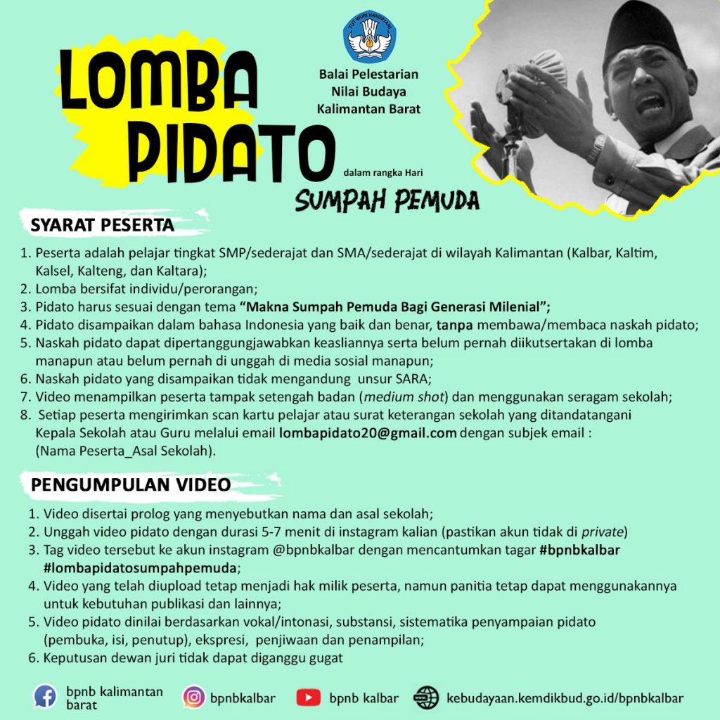 Peringati Hari Sumpah Pemuda Bpnb Kalbar Gelar Lomba Pidato Bertajuk Makna Sumpah Pemuda Bagi Generasi Millenial Balai Pelestarian Nilai Budaya Kalimantan Barat