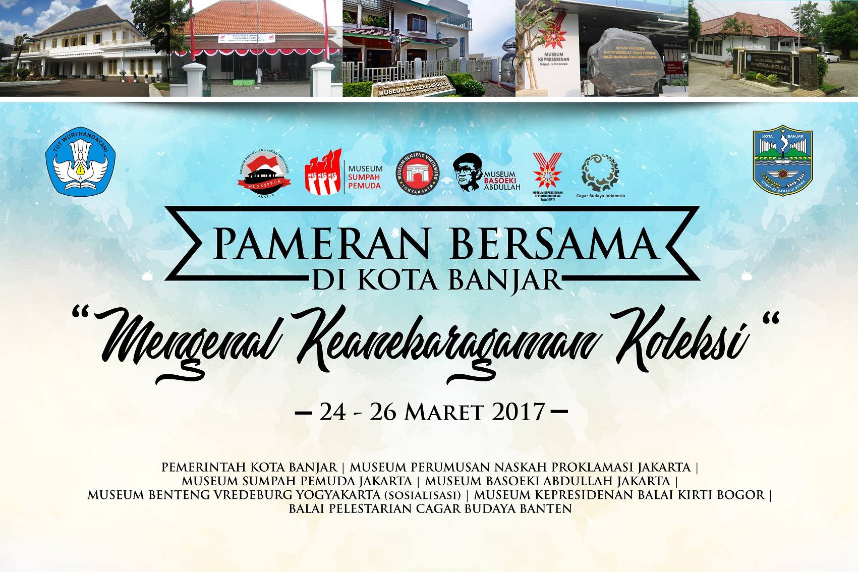You are currently viewing Pembukaan Pameran Bersama di Kota Banjar “Mengenal Keanekaragaman Koleksi”