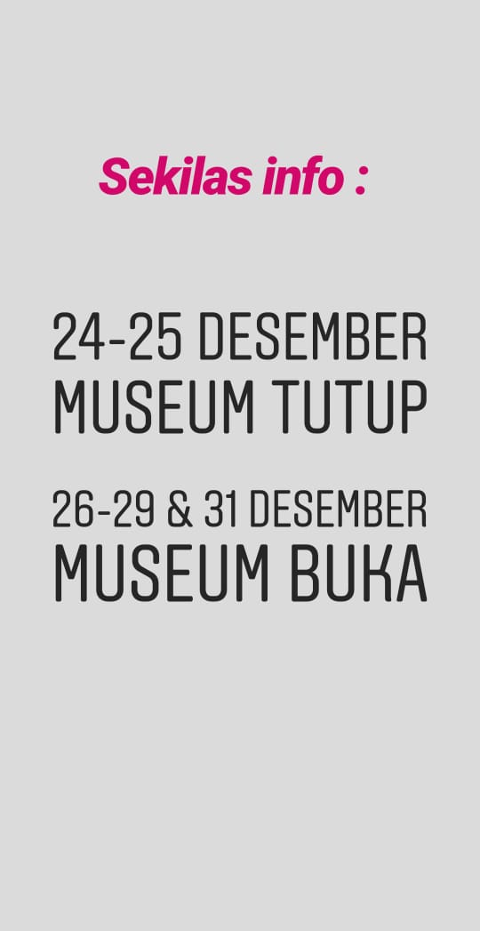 You are currently viewing PEMBERITAHUAN TUTUP MUSEUM