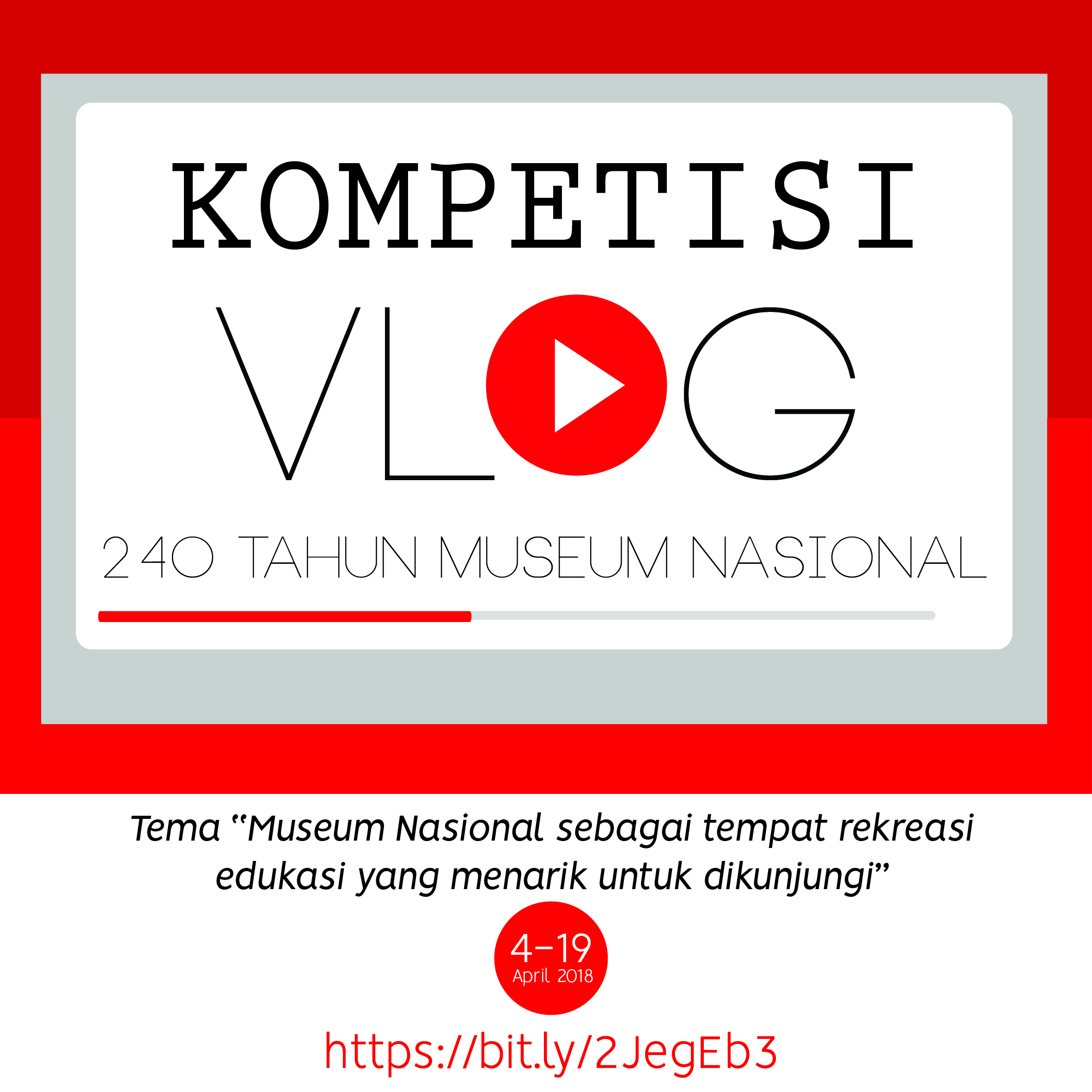 Read more about the article Ikuti Kompetisi Vlog 240 Tahun Museum Nasional