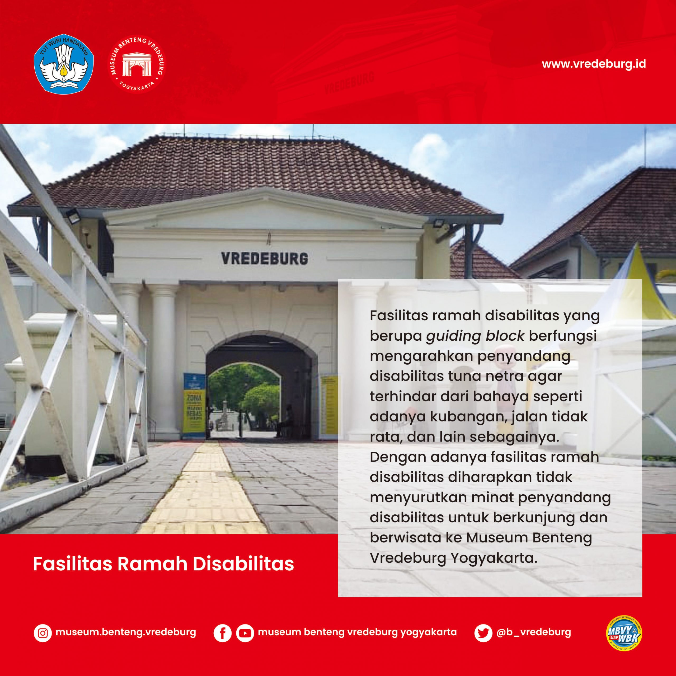 Read more about the article Guiding Block Fasilitas Ramah Disabilitas Bagi Sahabat Museum Benteng Vredeburg Yogyakarta