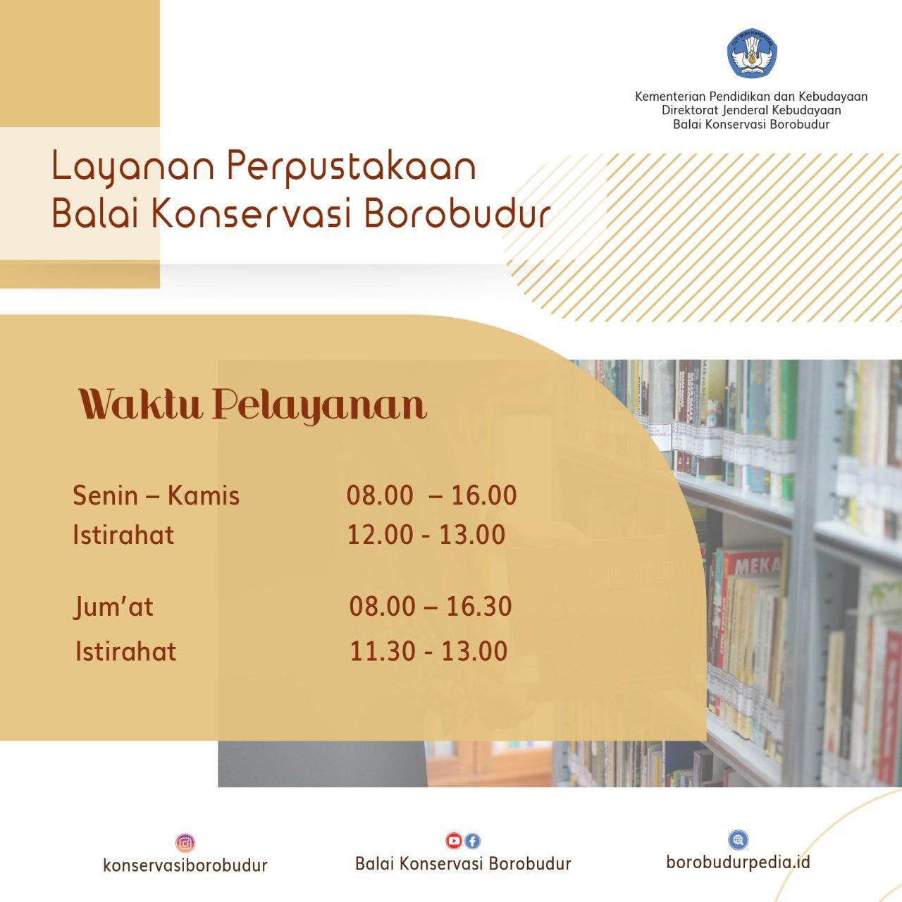 You are currently viewing Layanan Perpustakaan Balai Konservasi Borobudur
