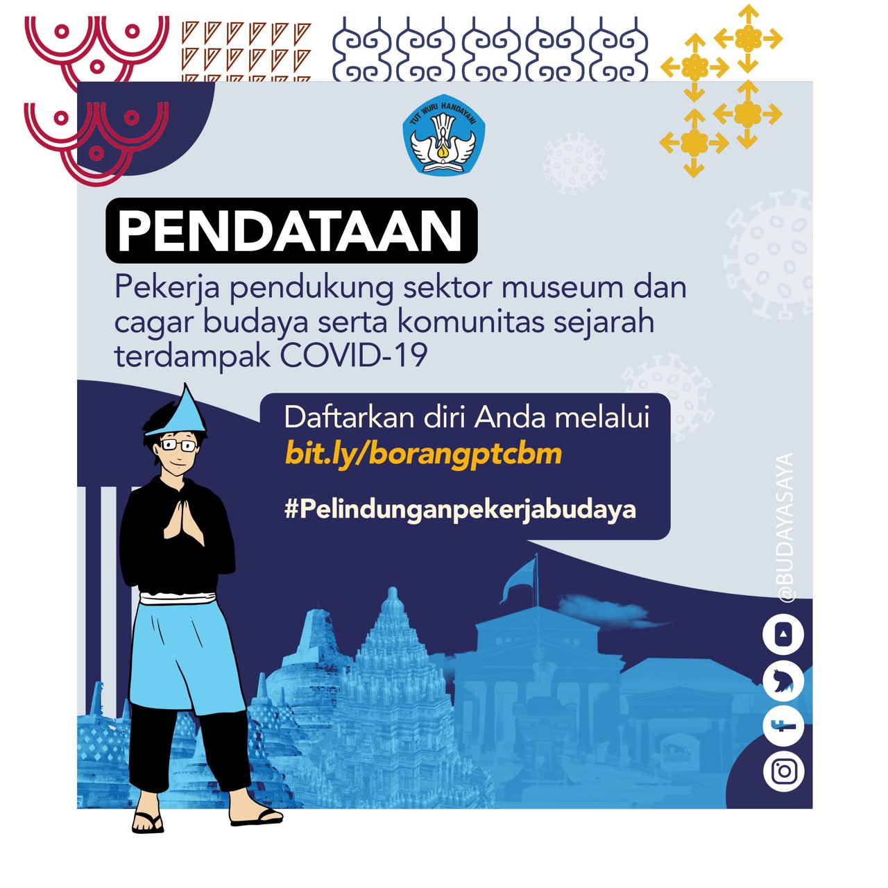 Read more about the article Pendataan Pekerja Pendukung Sektor Museum dan Cagar Budaya Serta Komunitas Sejarah Terdampak COVID-19