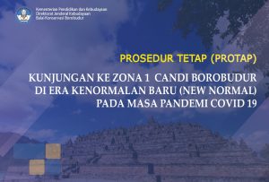 Read more about the article Prosedur Tetap (PROTAP) Kunjungan ke Zona 1 Candi Borobudur di Era Kenormalan Baru