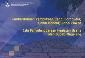 Read more about the article Pemberitahuan Pembukaan Candi Borobudur Candi Mendut Candi Pawon & Izin Penyelenggaraan Kegiatan Usaha oleh Bupati Magelang