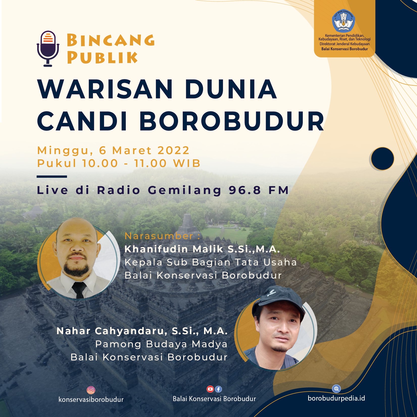 You are currently viewing Bincang Publik “Warisan Dunia Candi Borobudur”