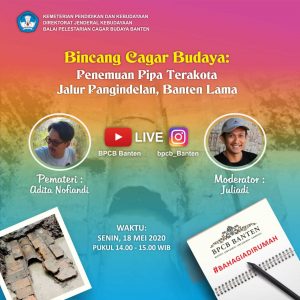 Read more about the article Bincang Cagar Budaya: Penemuan Pipa Terakota Jalur Pangindelan, Banten Lama