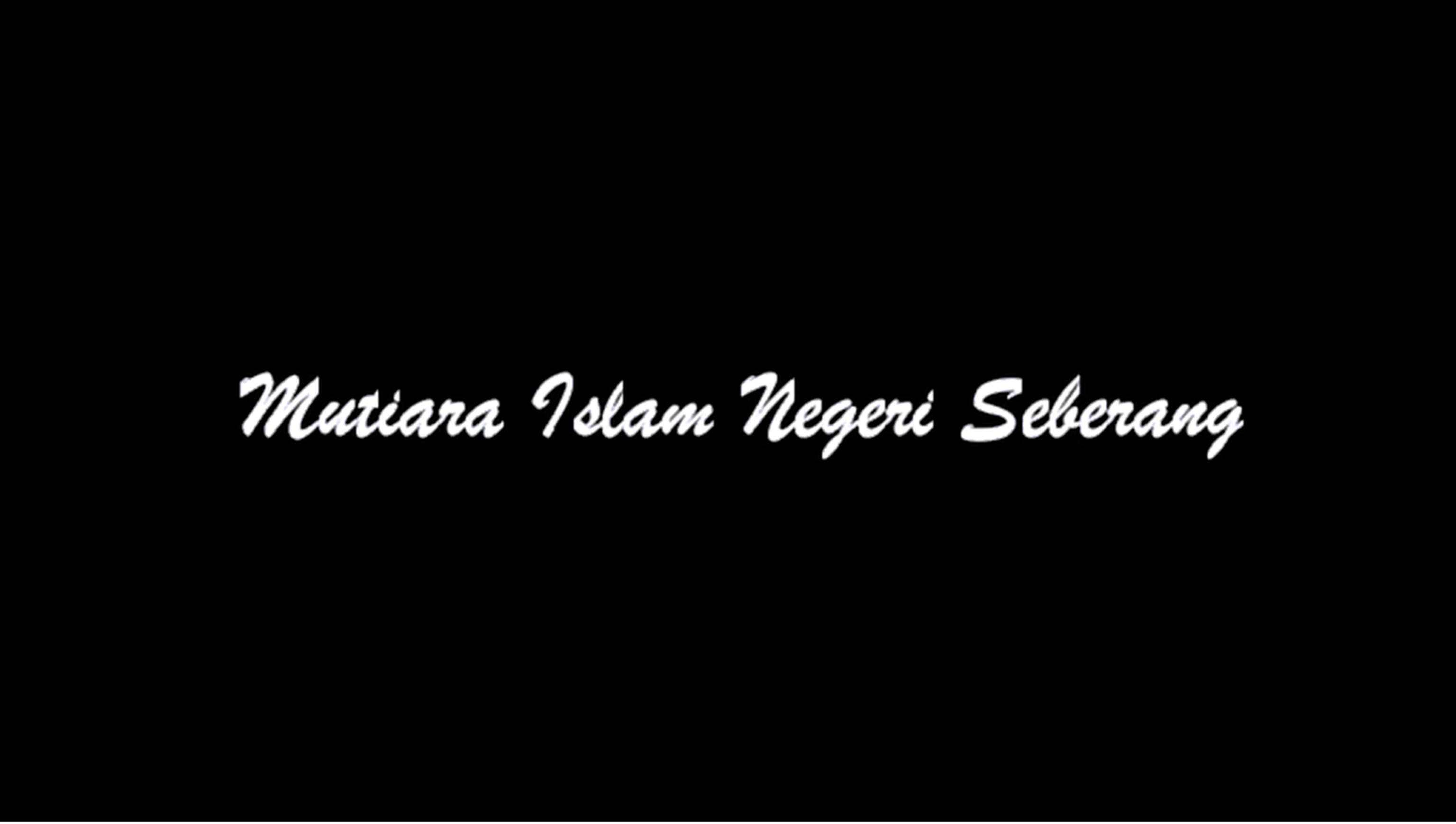 Trailer :  Mutiara Islam Negeri Seberang