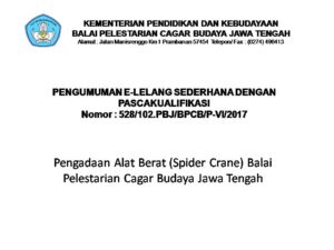 Read more about the article PENGUMUMAN E-LELANG SEDERHANA DENGAN PASCAKUALIFIKASI, Pengadaan Alat Berat (Spider Crane) Balai Pelestarian Cagar Budaya Jawa Tengah