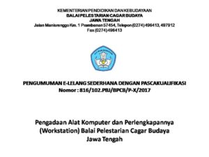 Read more about the article Pengumuman E-Lelang Pengadaan Alat Komputer dan Perlengkapannya (Workstation) Balai Pelestarian Cagar Budaya Jawa Tengah