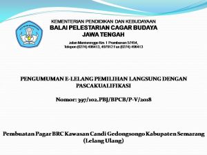 Read more about the article PENGUMUMAN E-LELANG PEMILIHAN LANGSUNG DENGAN PASCAKUALIFIKASI, Pembuatan Pagar BRC Kawasan Candi Gedongsongo Kabupaten Semarang (Lelang Ulang)