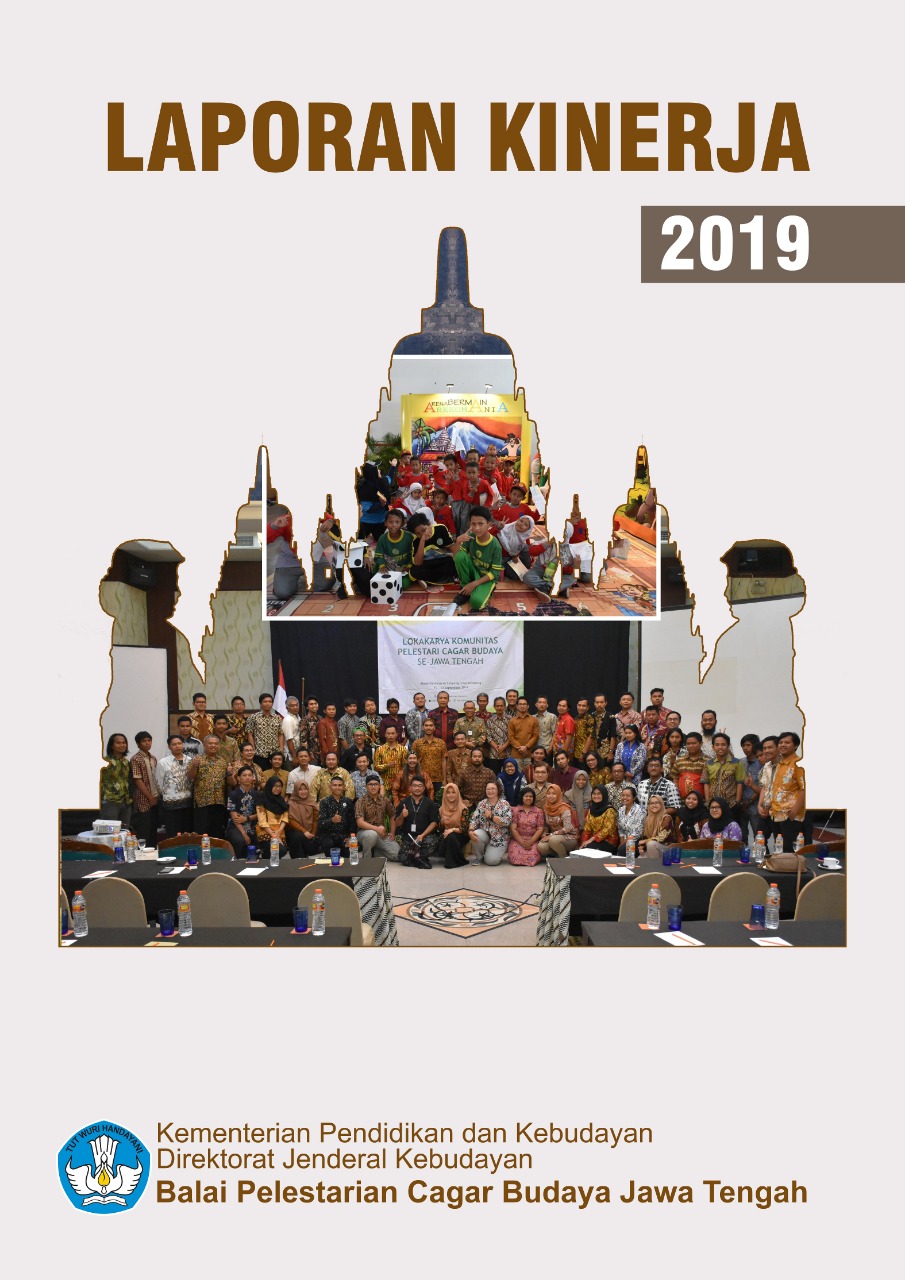 Read more about the article Laporan Kinerja 2019 Balai Pelestarian Cagar Budaya Jawa Tengah