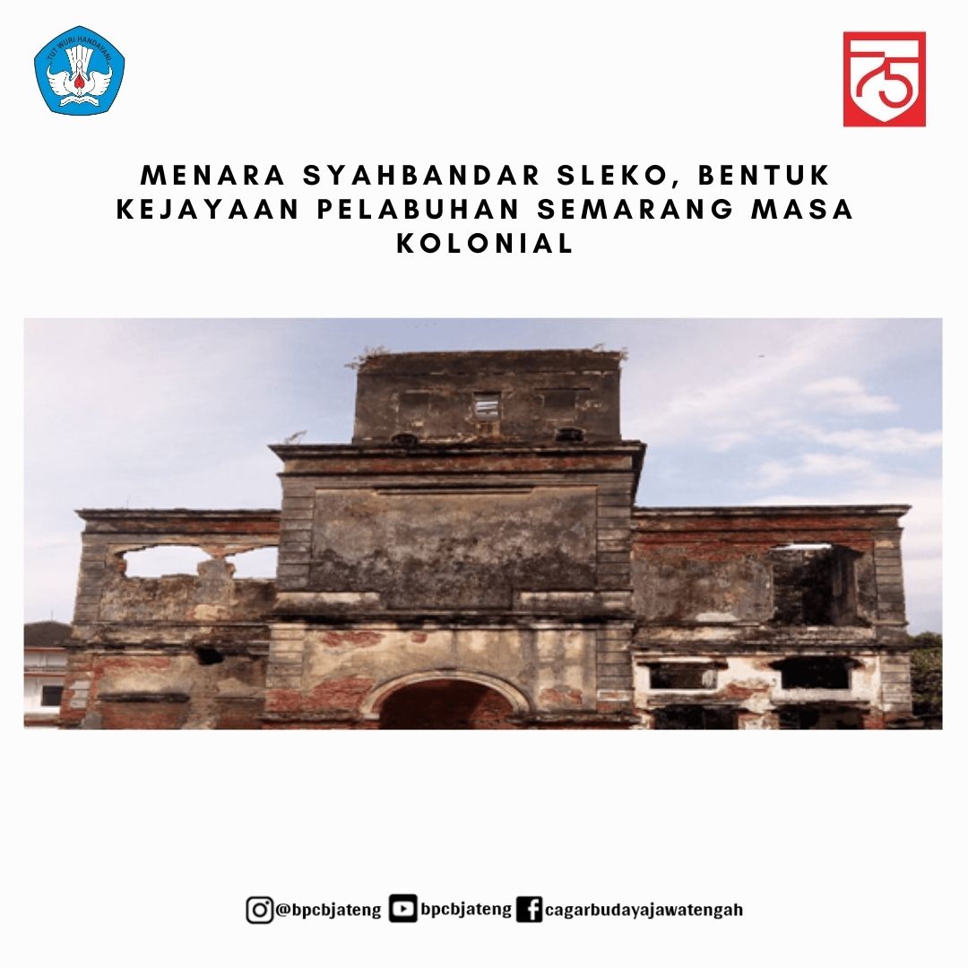 Read more about the article Menara Syahbandar Sleko, Bentuk Kejayaan Pelabuhan Semarang Masa Kolonial
