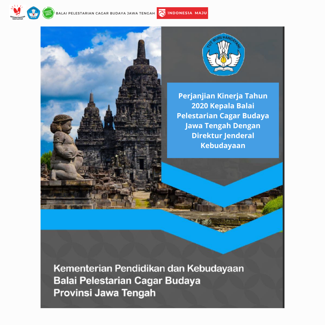 You are currently viewing Perjanjian Kinerja Tahun 2020 Kepala Balai Pelestarian Cagar Budaya Jawa Tengah Dengan Direktur Jenderal Kebudayaan