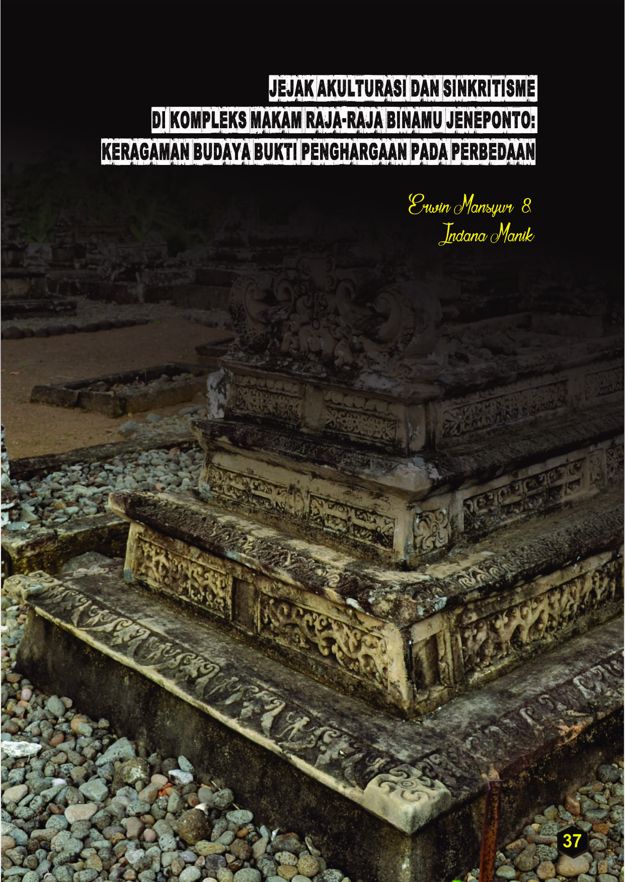 Read more about the article Jejak Akulturasi dan Sinkritisme di Kompleks Makam Raja-Raja Binamu Jeneponto: keragaman budaya bukti penghargaan pada perbedaan