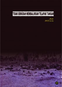 Read more about the article TIDAK SEMUDAH MEMBALIKKAN TELAPAK TANGAN