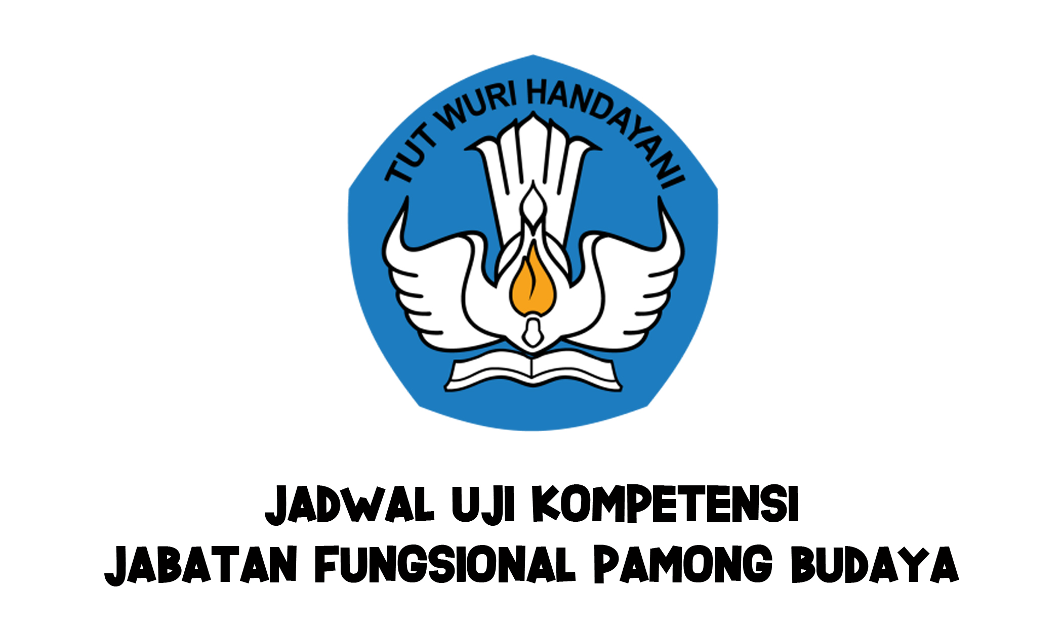 You are currently viewing Jadwal Uji Kompetensi Jabatan Fungsional Pamong Budaya