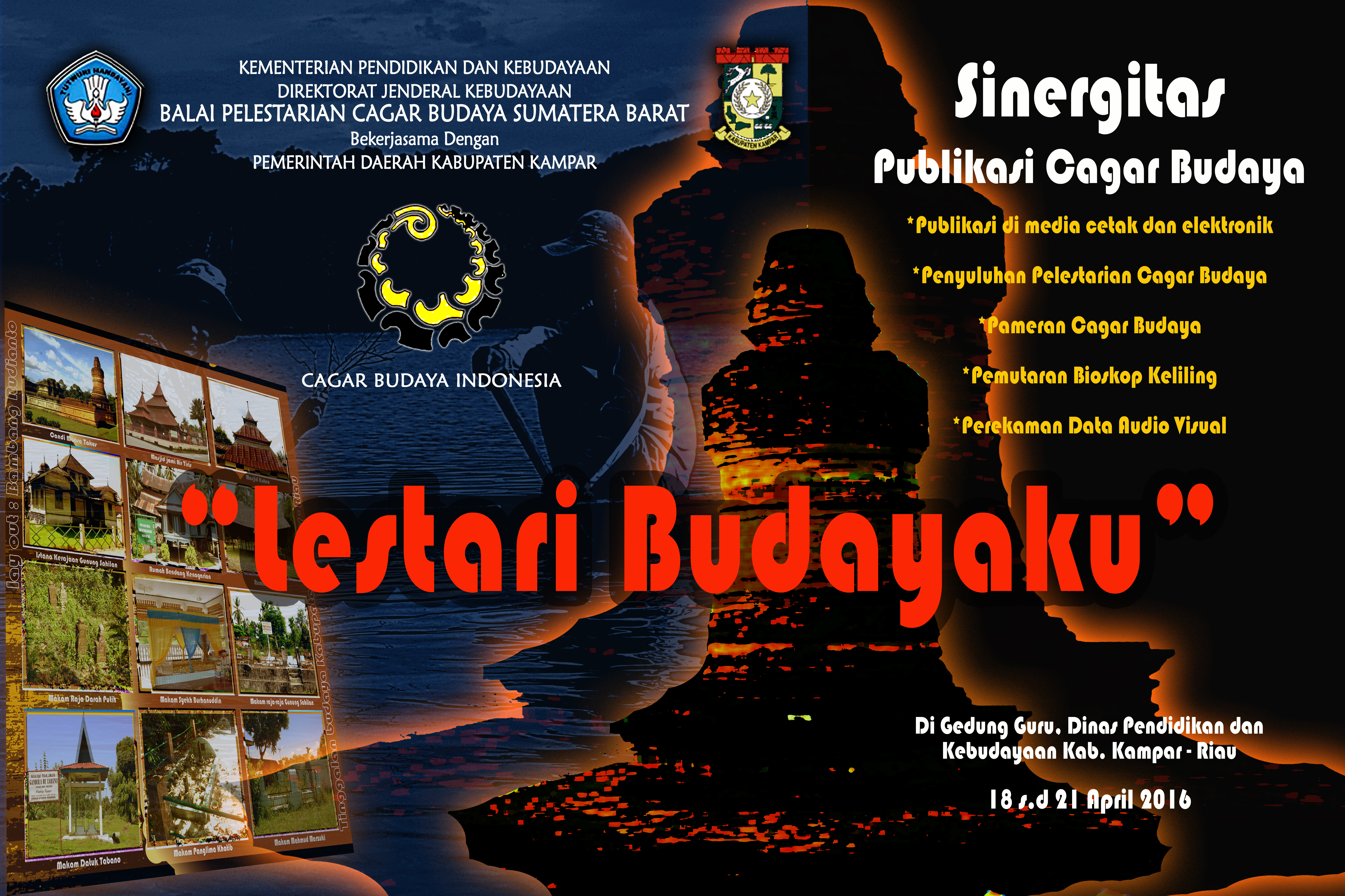 Sinergitas Publikasi Cagar Budaya“Lestari Budayaku” Di Kab. Kampar, Riau