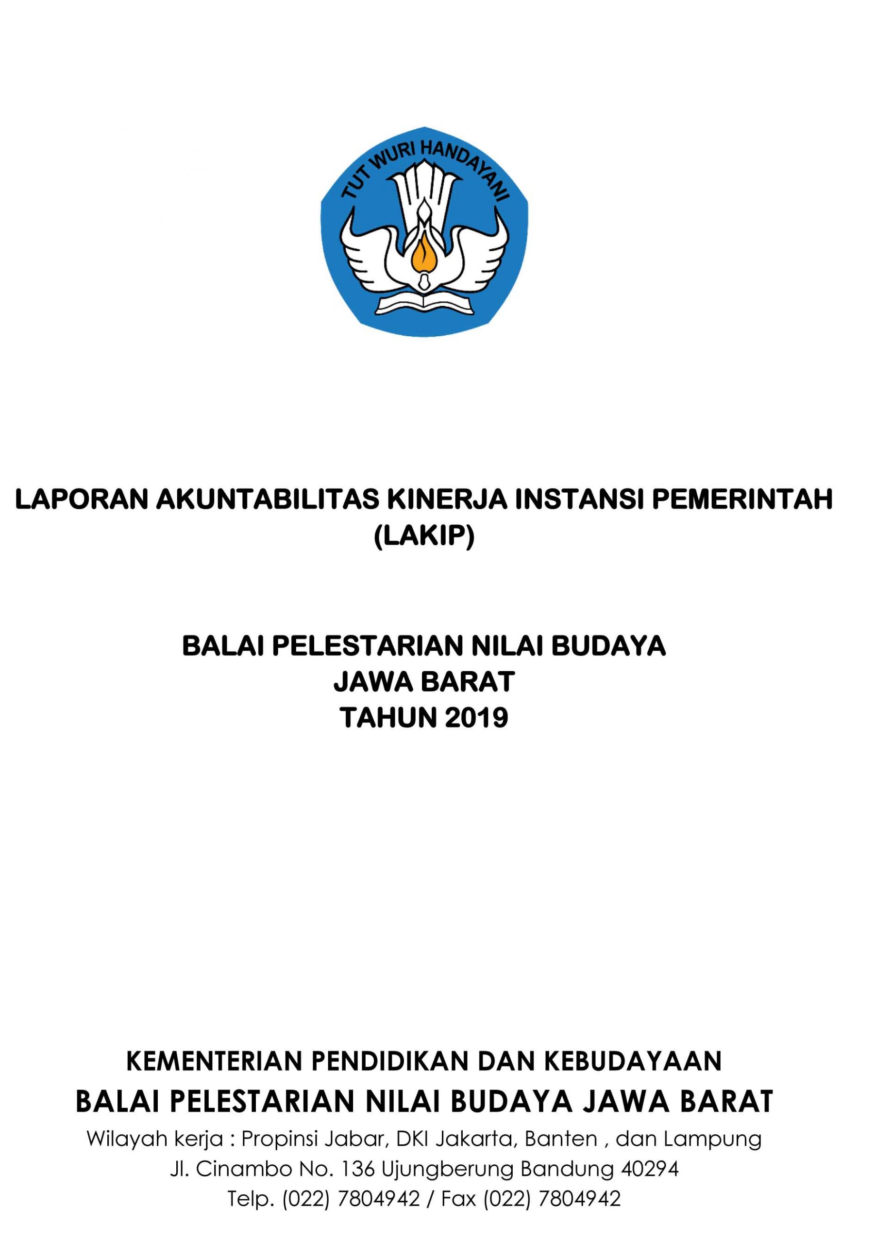You are currently viewing Laporan Akuntabilitas Kinerja Instansi Pemerintah (LAKIP) BPNB Jawa Barat Tahun 2019