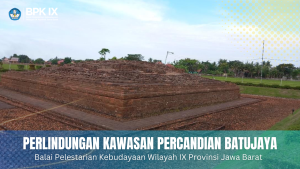 Read more about the article Perlindungan Kawasan Percandian Batujaya
