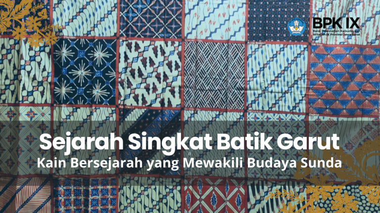 Read more about the article Sejarah Singkat Batik Garut: Kain Bersejarah yang Mewakili Budaya Sunda