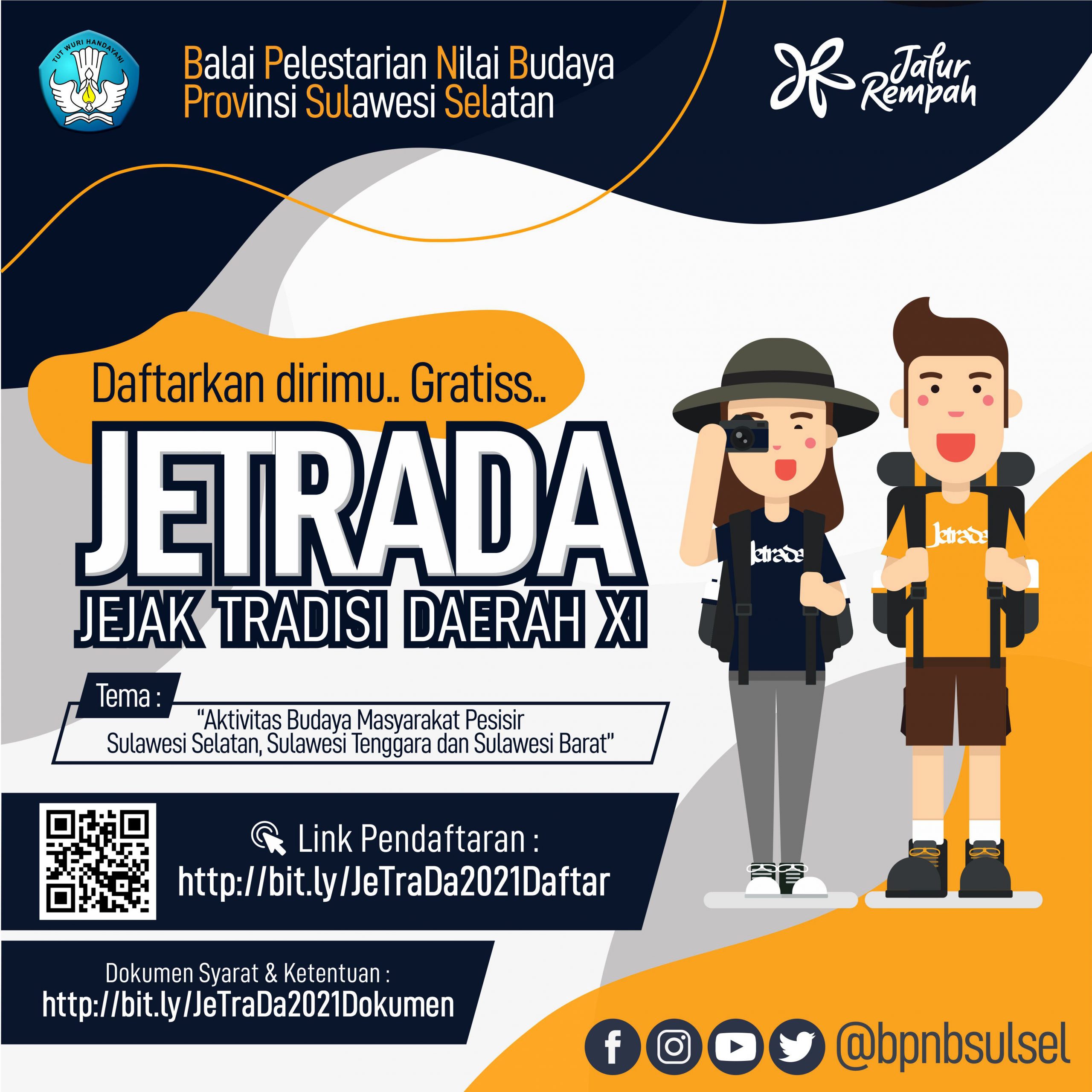 You are currently viewing Rekrutmen Peserta Jejak Tradisi Daerah (Jetrada) BPNB Provinsi Sulsel