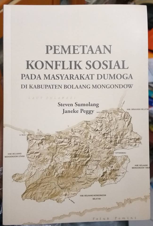 You are currently viewing Buku : Pemetaan Konflik Sosial Pada Masyarakat Dumoga di Kabupaten Bolaang Mongondow