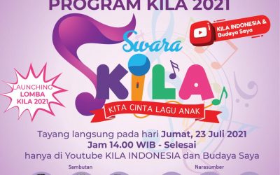 Mengembalikan Kejayaan Lagu Anak Indonesia Melalui Kontes Kita Cinta Lagu Anak (KILA) 2021