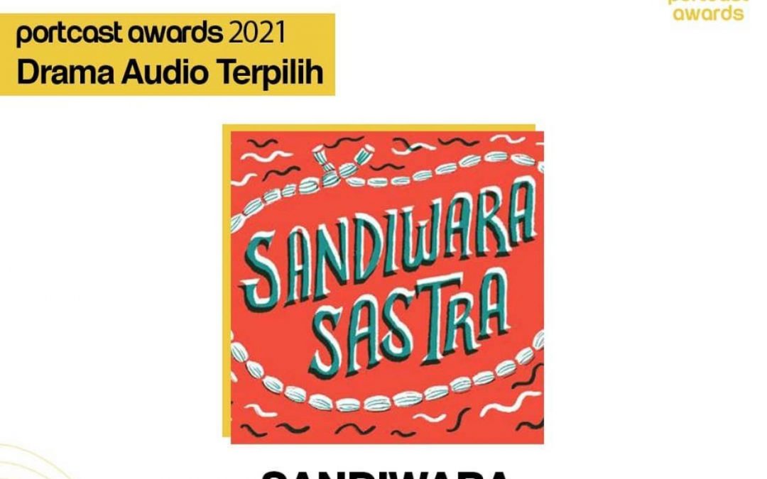 Sandiwara Sastra Meraih Portcast Award 2021