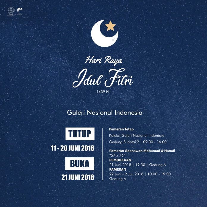 Hari Raya Idul Fitri 1439 H, Galeri Nasional Indonesia tutup sementara