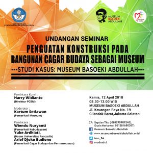 Read more about the article Seminar Penguatan Kontruksi Pada Bangunan Cagar Budaya Sebagai Museum.
