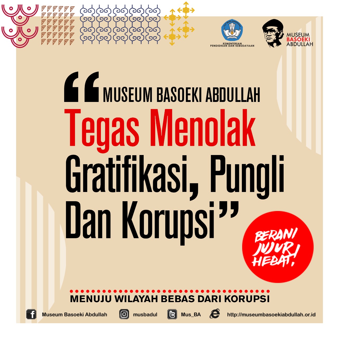 You are currently viewing Museum Basoeki Abdullah Tegas Menolak Gratifikasi, Pungli Dan Korupsi