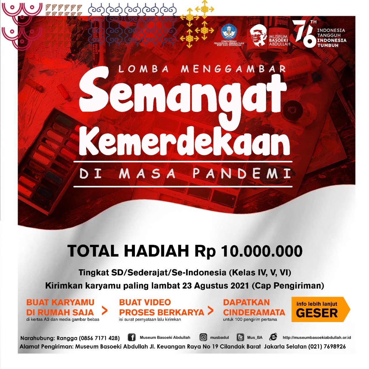 You are currently viewing Lomba Menggambar tingkat SD/sederajat se-Indonesia : “Semangat Kemerdekaan di Masa Pandemi”