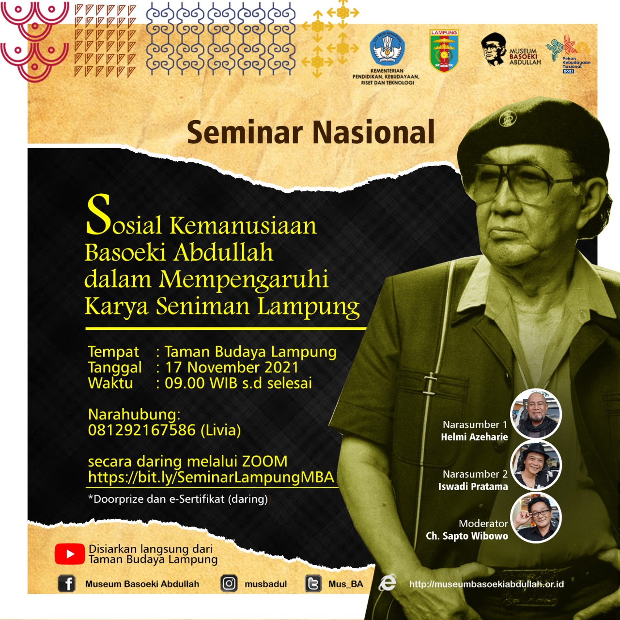 Read more about the article Seminar Nasional “Sosial Kemanusiaan Basoeki Abdullah dalam Mempengaruhi Karya Seniman Lampung”