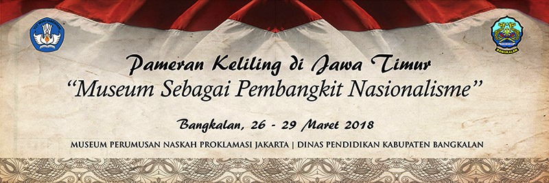 Read more about the article Pameran Keliling Museum Perumusan Naskah Proklamasi 2018 di Jawa Timur