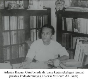 Read more about the article Adenan Kapau Gani Bagian 1
