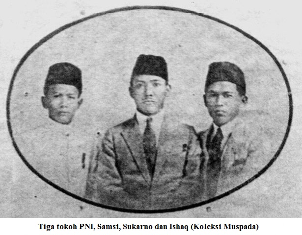 Tiga tokoh PNI, Samsi, Sukarno dan Ishaq (Koleksi Muspada 