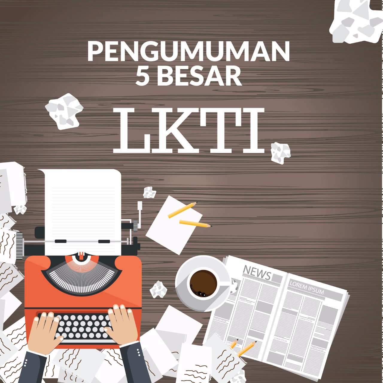 You are currently viewing Pengumuman 5 Besar Lomba Karya Tulis Ilmiah