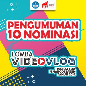 Read more about the article Pengumuman 10 Nominasi Lomba Video Vlog