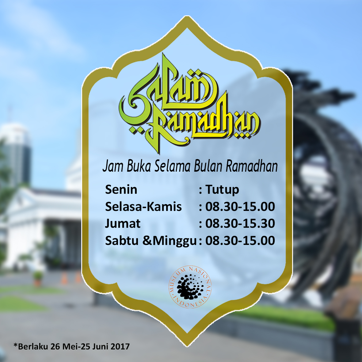 You are currently viewing Jam operasional Museum Nasional selama Ramadhan 2017