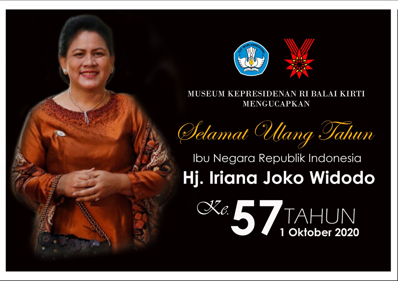  Selamat  Ulang  Tahun  Ibu Negara Republik Indonesia Hj 